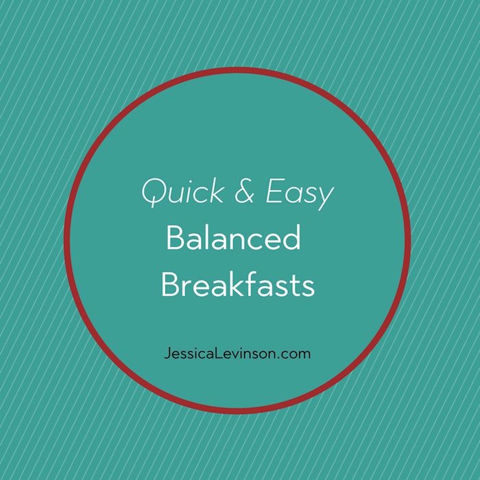Quick & Easy Balanced Breakfasts | Jessica Levinson, MS, RDN, CDN Celebrate Better Breakfast Month with quick and easy balanced breakfast ideas and reap the benefits of a morning meal!