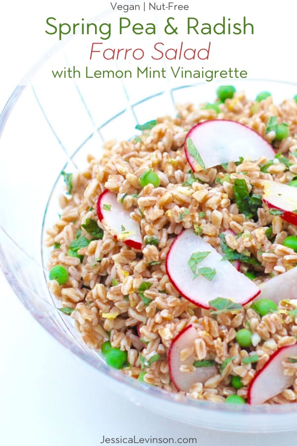 spring pea and radish farro salad with lemon mint vinaigrette Spring Farro Salad with peas and radishes in glass serving bowl with recipe title text