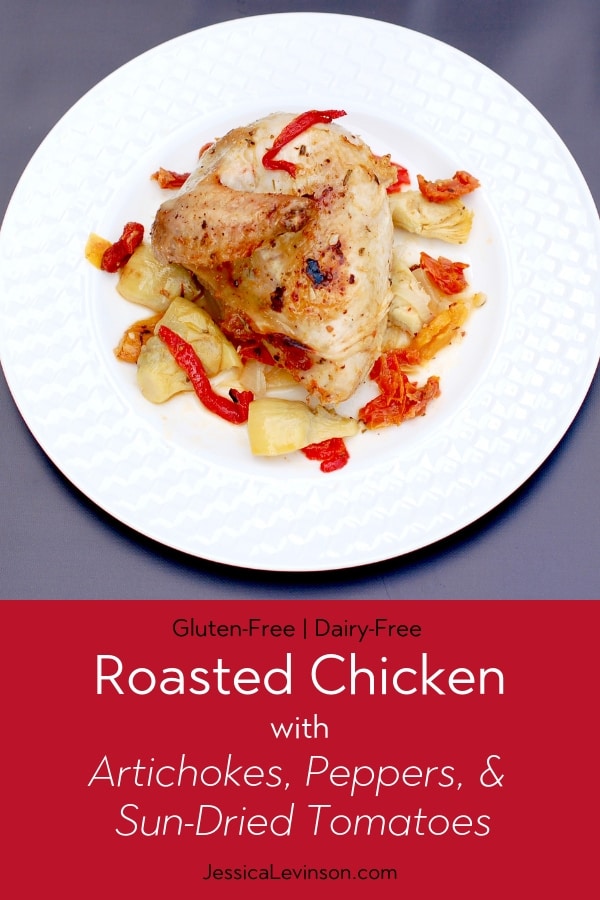 Roasted Chicken with Artichokes, Peppers, and Sun-Dried Tomatoes pairs classic Italian flavors in this one-pan meal the whole family will love! Get the gluten-free, dairy-free recipe at JessicaLevinson.com | Roasted Chicken with Artichokes, Peppers, and Sun-Dried Tomatoes