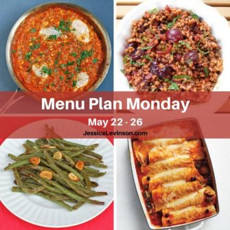 Nutritioulicious Menu Plan Monday week of May 22, 2017, including Summer Shakshuka, Garlicky Green Beans, Farro with Roasted Cherries, and Enchiladas with Mushrooms, Beans, and Cheese @jlevinsonrd.