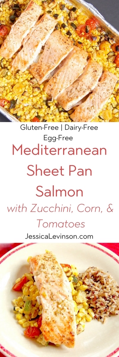 Mediterranean Sheet Pan Salmon with Zucchini, Corn, and Tomatoes | Jessica Levinson, MS, RDN, CDN Mediterranean Sheet Pan Salmon with Zucchini, Corn, and Tomatoes is quick and easy to make and clean up. A perfect weeknight dinner for busy families. Get the recipe at JessicaLevinson.com | #glutenfree #dairyfree #eggfree #nutfree #salmon #recipe #sheetpanmeal #sheetpandinner #zucchini #corn #tomatoes #summerrecipes #summerveggies