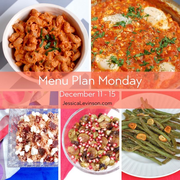 Menu Plan Monday: December 11, 2017 | Jessica Levinson, MS, RDN, CDN Menu Plan Monday week of December 11, 2017, including Roasted Red Pepper & Tomato Pasta, Shakshuka, Beet & Goat Cheese Quinoa Salad, Brussels Sprouts with Pomegranate Glaze, and Roasted Garlicky Green Beans.
