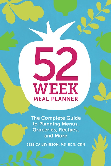 52-Week Meal Planner by Jessica Levinson, MS, RDN, CDN Take the guesswork out of meal planning with the help of the ultimate resource - Jessica Levinson's 52-Week Meal Planner workbook!